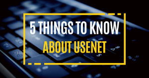 5 coisas que você precisa saber sobre a Usenet